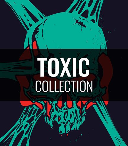 Kolekcja "Toxic"